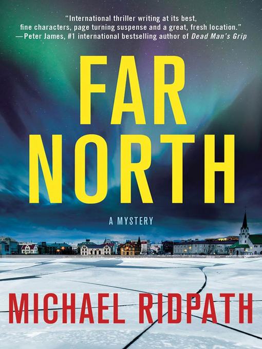 Title details for Far North by Michael Ridpath - Wait list